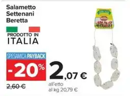 Carrefour Iper Salametto Settenani Beretta offerta