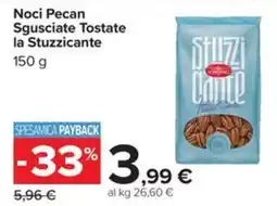 Carrefour Iper Noci Pecan Sgusciate Tostate la Stuzzicante offerta