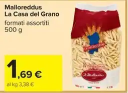 Carrefour Iper Malloreddus La Casa del Grano offerta