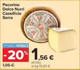 Carrefour Iper Pecorino Dolce Nurri offerta