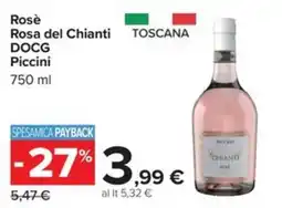 Carrefour Iper Rosè Rosa del Chianti DOCG Piccini offerta