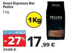 Carrefour Iper Grani Espresso Bar Pellini offerta