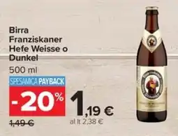 Carrefour Iper Birra Franziskaner Hefe Weisse o Dunkel offerta