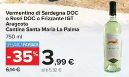Carrefour Iper Vermentino di Sardegna DOC o Rosé DOC o Frizzante IGT Aragosta offerta