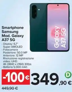 Carrefour Iper Smartphone Samsung Mod. Galaxy A37 5G offerta