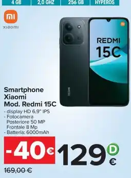 Carrefour Iper Smartphone Xiaomi Mod. Redmi 15C offerta