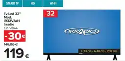 Carrefour Iper Tv Led 32" Irradio offerta