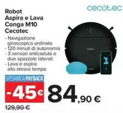 Carrefour Iper Robot Aspira e Lava Conga M10 Cecotec offerta
