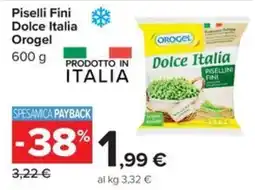 Carrefour Iper Piselli Fini Dolce Italia Orogel offerta