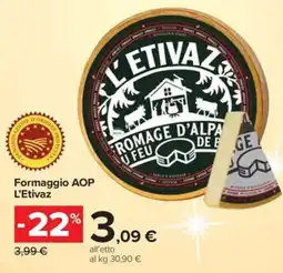 Carrefour Iper Formaggio AOP L'Etivaz offerta