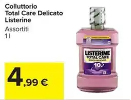 Carrefour Iper Colluttorio Total Care Delicato Listerine offerta