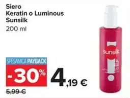 Carrefour Iper Siero Keratin o Luminous Sunsilk offerta