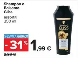 Carrefour Iper Shampoo o Balsamo Gliss offerta