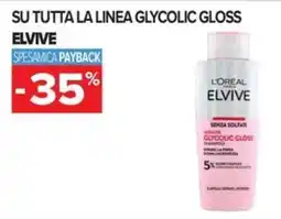 Carrefour Iper L'Oréal Elvive Glycolic Gloss Shampoo offerta