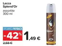 Carrefour Iper Lacca Splend'Or offerta
