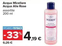 Carrefour Iper Acqua Micellare Acqua Alle Rose offerta