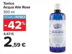 Carrefour Iper Tono Acqua Alle Rose offerta