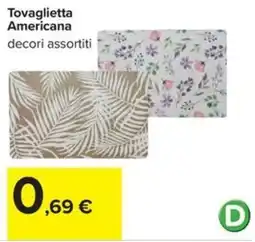 Carrefour Iper Tovaglietta Americana offerta