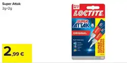 Carrefour Iper Loctite Super Attak Original offerta