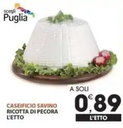 Mercati di Città La Prima Caseificio Savino Ricotta di pecora offerta