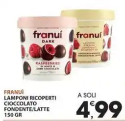 Mercati di Città La Prima Franuì lamponi ricoperti cioccolato fondente/latte offerta