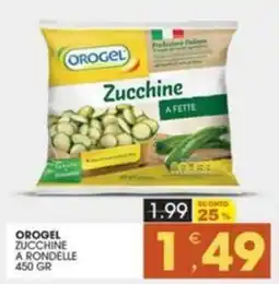 Mercati di Città La Prima Orogel zucchine a rondelle offerta