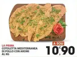 Mercati di Città La Prima La prima cotoletta mediterranea di pollo con aromi offerta