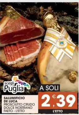 Mercati di Città La Prima Prosciutto crudo dolce nostrano faeto offerta