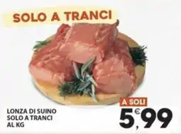 Mercati di Città La Prima Lonza di suino offerta