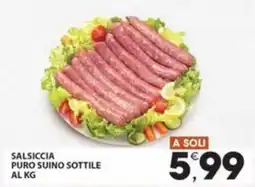 Mercati di Città La Prima Salsiccia puro suino sottile offerta