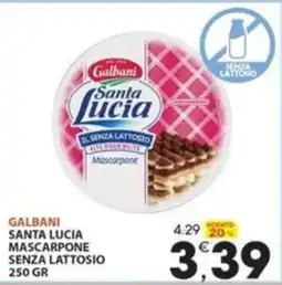 Mercati di Città La Prima Galbani Santa Lucia Mascarpone senza lattosio offerta