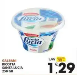Mercati di Città La Prima Galbani ricotta Santa Lucia offerta