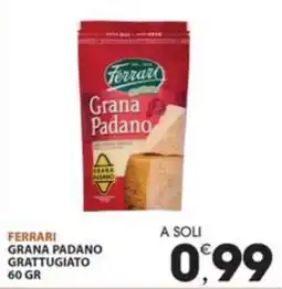 Mercati di Città La Prima Ferrari Grana Padano Grattugiato offerta