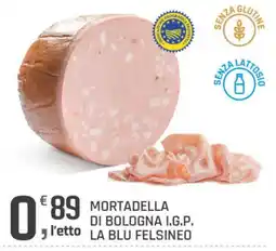 Supermercati Dok Mortadella di Bologna I.G.P. La Blu Felsineo offerta