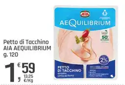 Supermercati Dok Pettro di Tacchino AIA AEQUILIBRIUM offerta