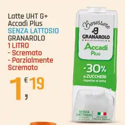 Supermercati Dok Latte UHT G+ Accadi Plus senza lattosio Granarolo offerta