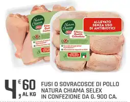 Supermercati Dok Fusi o sovracosce di pollo Natura Chiama Selex offerta