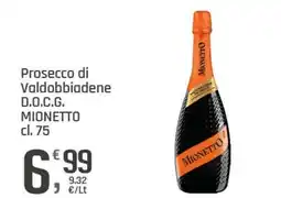 Supermercati Dok Prosecco di Valdobbiadene D.O.C.G. Mionetto offerta