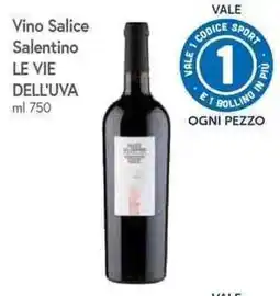 Famila Superstore Vino Salice Salentino Le Vie Dell'Uva offerta
