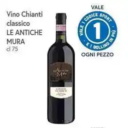 Famila Superstore Vino Chianti classico Le Antiche Mura offerta