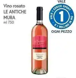Famila Superstore Vino rosato Le Antiche Mura offerta