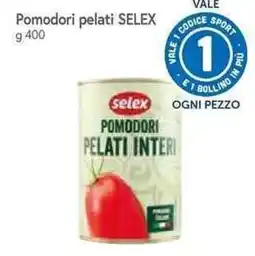 Famila Superstore Pomodori pelati Selex offerta