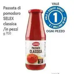 Famila Superstore Passata di pomodoro Selex classica offerta