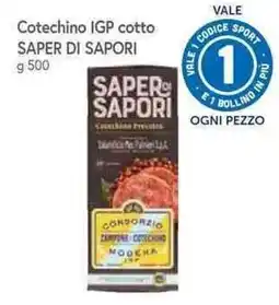 Famila Superstore Cotechino IGP cotto Saper di Sapori offerta