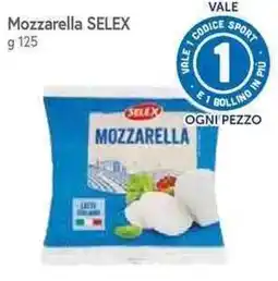 Famila Superstore Mozzarella SELEX offerta
