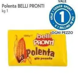 Famila Superstore La Polenta belli PRONTI offerta