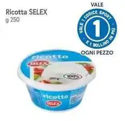 Famila Superstore Ricotta SELEX offerta