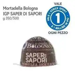 Famila Superstore Mortadella Bologna IGP Saper di Sapori offerta