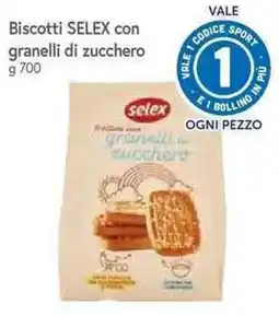 Famila Superstore Biscotti SELEX con granelli di zucchero offerta