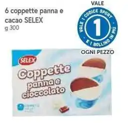 Famila Superstore Coppette panna e cioccolato SELEX offerta